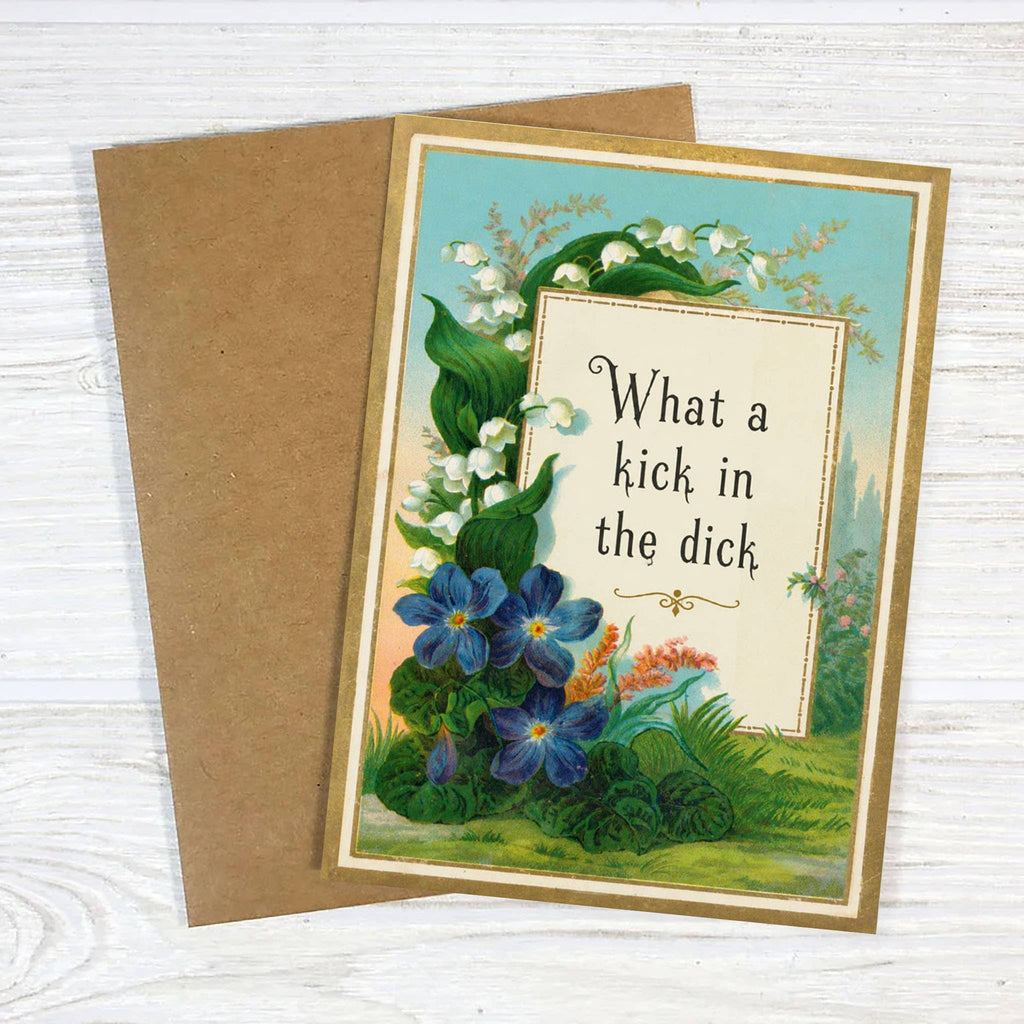 What a Kick in the Dick - Funny Sympathy Card