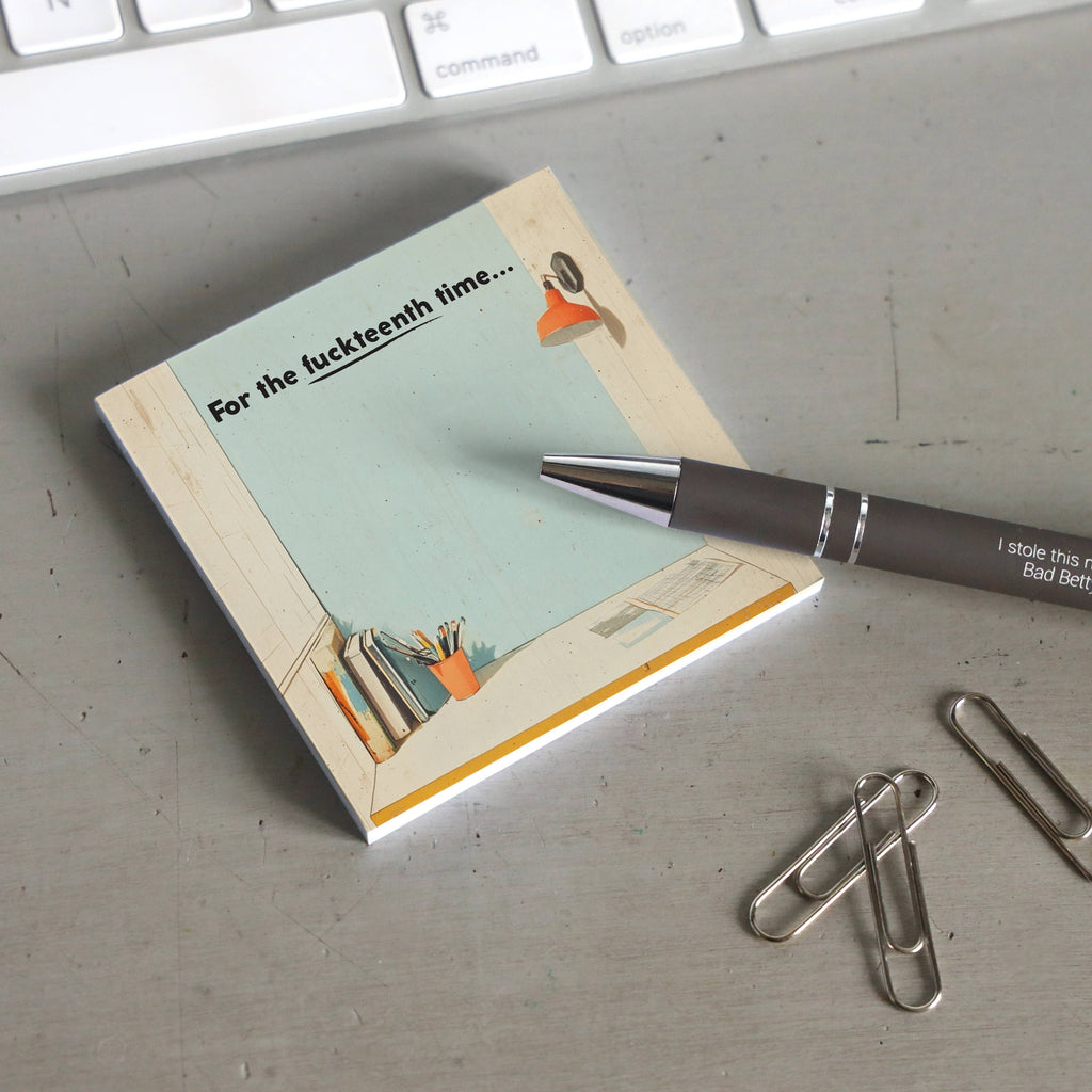 For the Fuckteenth Time - Funny Sarcastic Sticky Note Pad