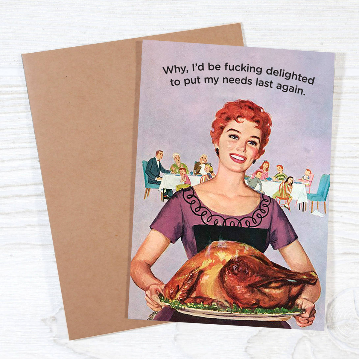 Sarcastic Holiday - Delighted to Put My Needs Last Again