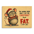I Got Fat for Christmas - Funny Christmas Card